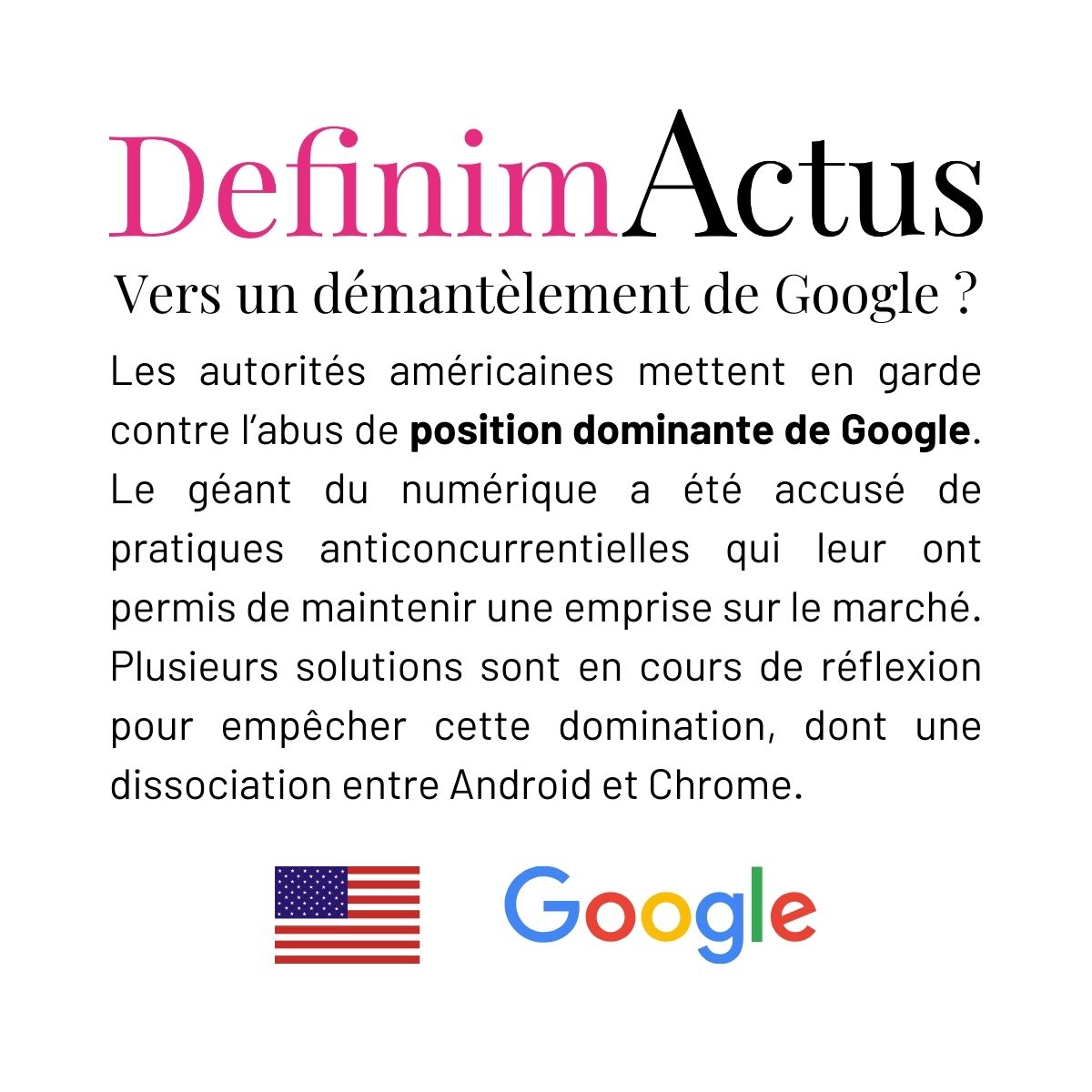 google démantèlement anticoncurrentiel régulation android chrome monopole moteur recherche concurrence