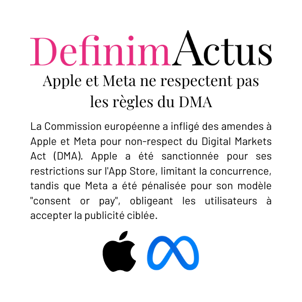 Apple Meta Digital Markets Act amendes sanctions financières non respect réglementations