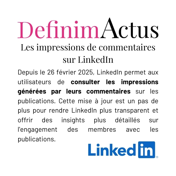 Nouvelle fonctionnalité LinkedIn affichant le nombre d'impressions des commentaires